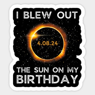 Birthday Solar Eclipse I blew out the sun on my birthday Sticker